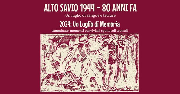 Alto Savio 1944 - 80 anni fa un luglio di sangue e di terrore