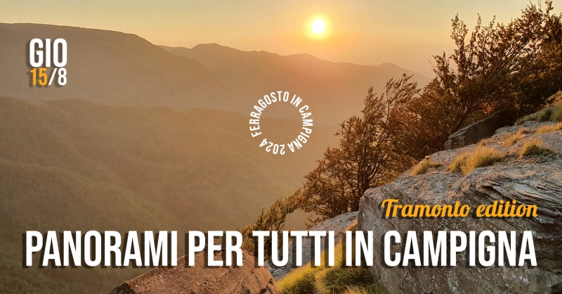 PANORAMI PER TUTTI IN CAMPIGNA (tramonto edition)