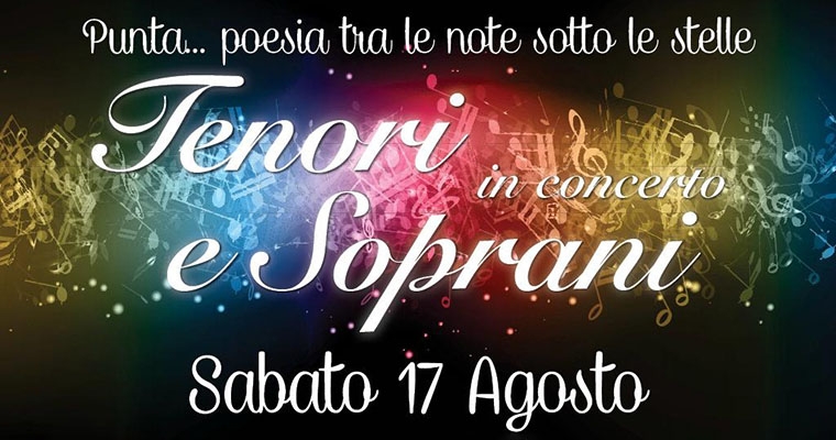 Punta...Poesia tra le note sotto le stelle. Tenori e Soprano in Concerto