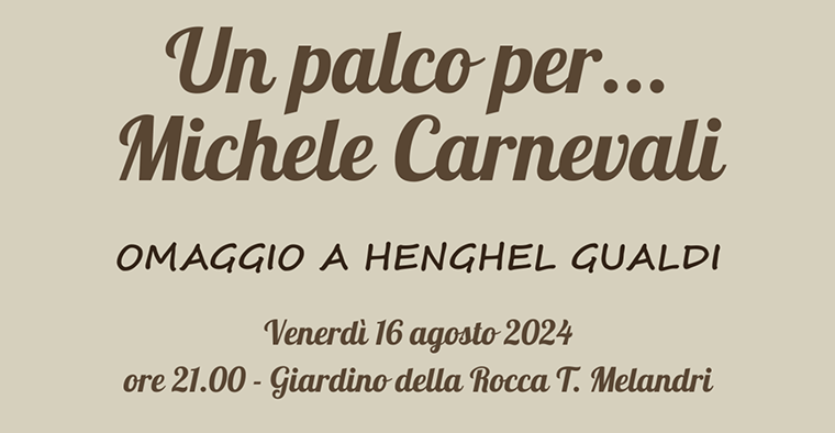 Un palco per... Michele Carnevali