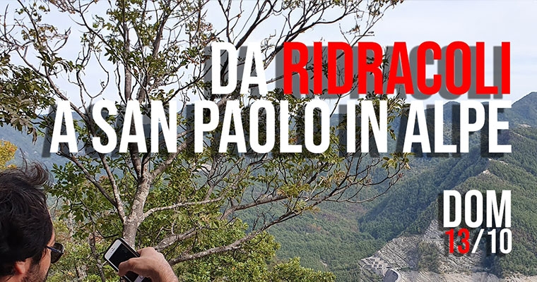 DA RIDRACOLI A SAN PAOLO IN ALPE