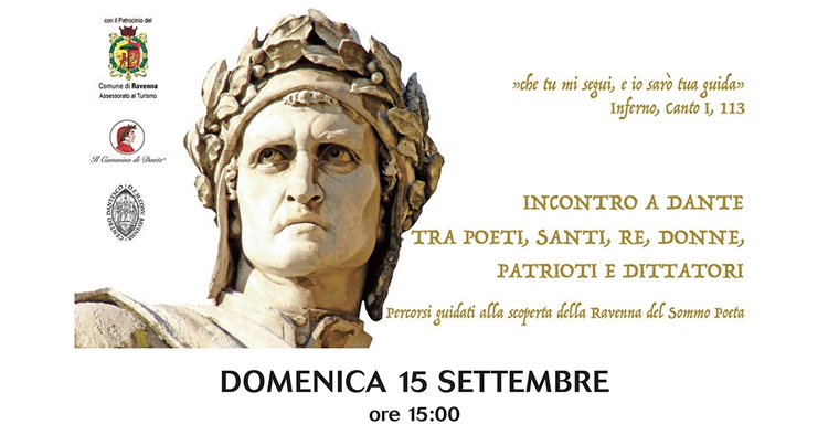 INCONTRO A DANTE TRA POETI, SANTI, RE, DONNE, PATRIOTI E DITTATORI