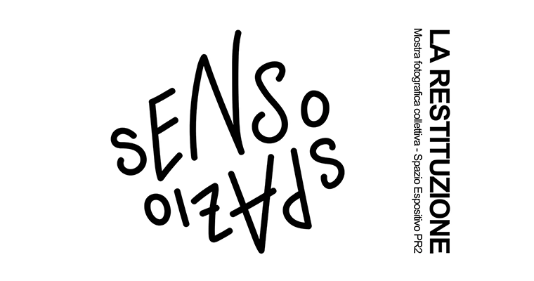 Senso Spazio – La Restituzione