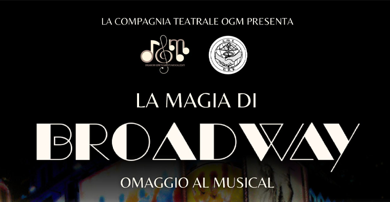 La magia di Broadway. Omaggio al musical