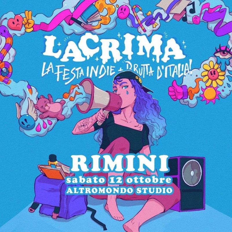 LACRIMA - LA FESTA INDIE + BRUTTA D'ITALIA
