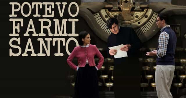 Potevo farmi santo