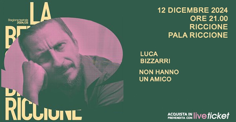 NON HANNO UN AMICO - LUCA BIZZARRI