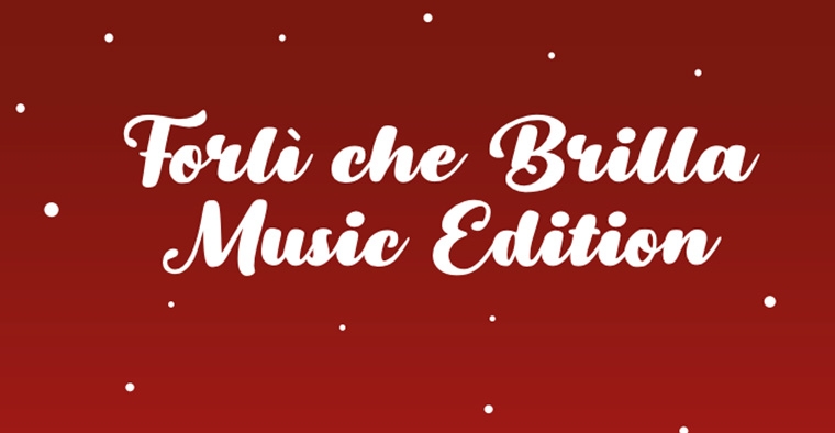 Forlì che brilla Music Edition