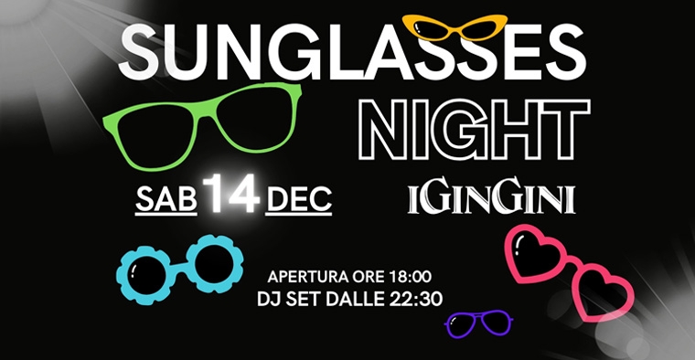 SUNGLASSES NIGHT PARTY