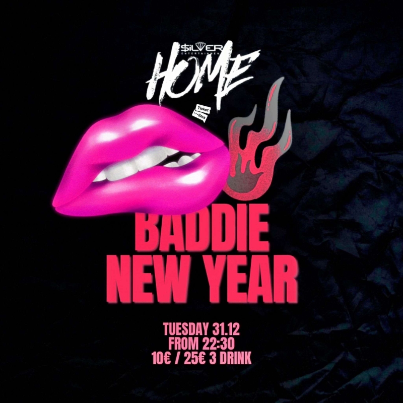 HOME - BADDIE NEW YEAR