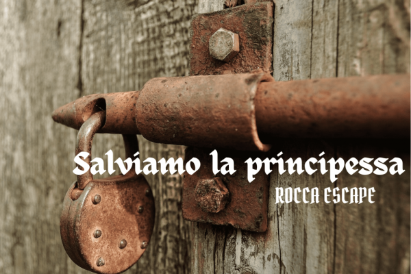 Junior Rocca Escape Salviamo la principessa