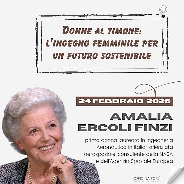 Officina Forlì: Idee per una Città che cambia: Donne al timone: l'ingegno femminile per un futuro sostenibile
