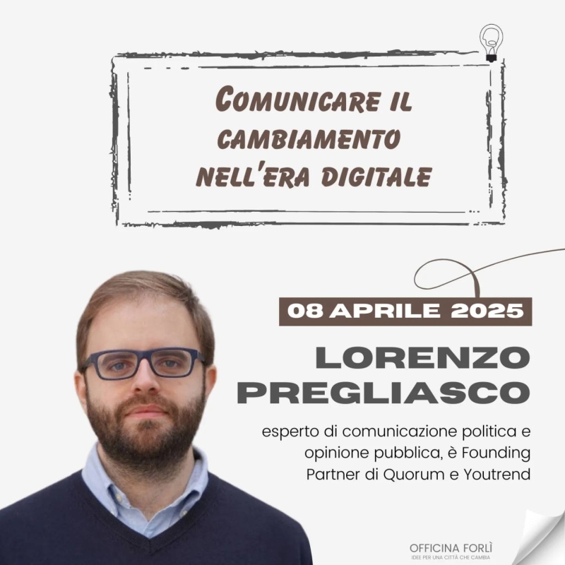Officina Forlì: Idee per una Città che cambia: Comunicare il cambiamento nell’era digitale