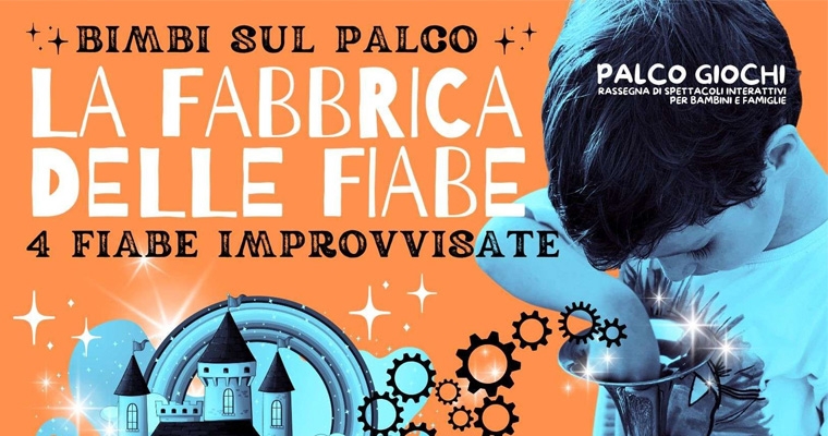 LA FABBRICA DELLE FIABE