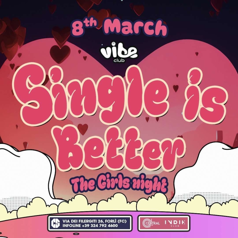 SINGLE IS BETTER