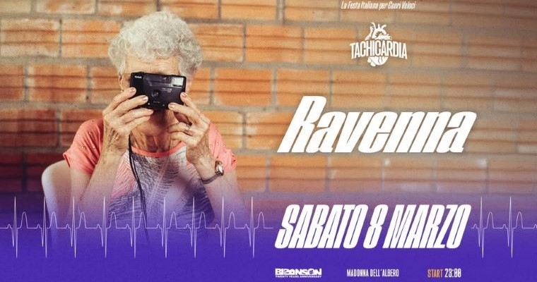 Tachicardia - Bronson Club, Ravenna