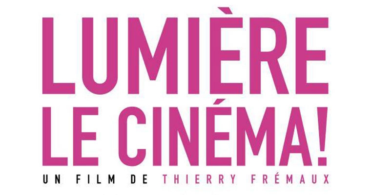 Lumière, Le Cinèma!