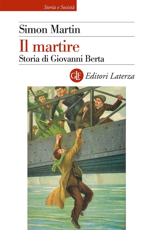 Giovanni Berta protomartire del fascismo