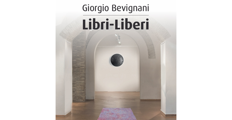 “Libri-Liberi” – Giorgio Bevignani in mostra