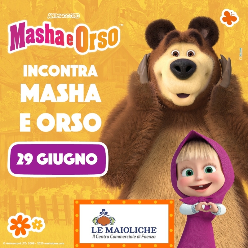 Masha e Orso a Le Maioliche