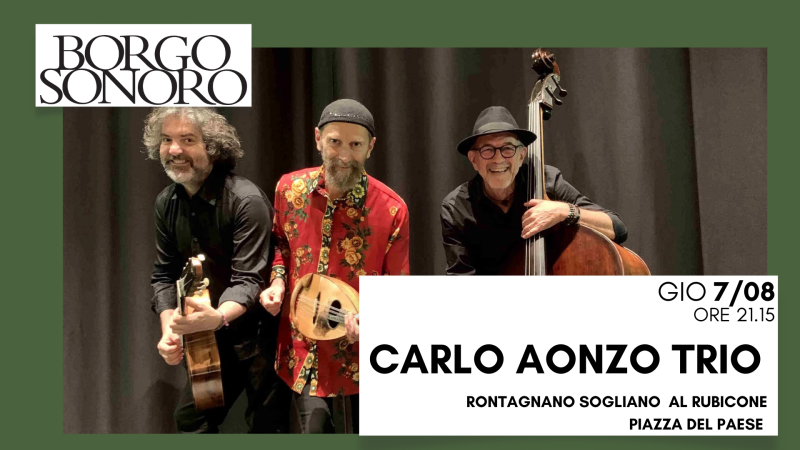 Borgo Sonoro 2025: CARLO AONZO TRIO