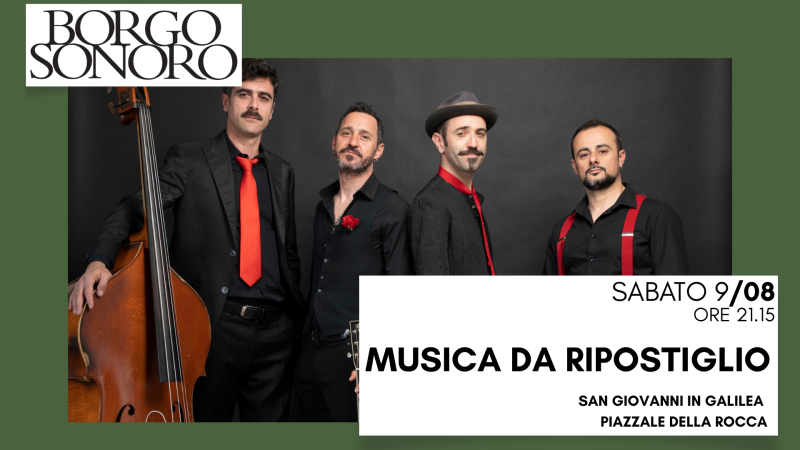 Borgo Sonoro 2025: MUSICA DA RIPOSTIGLIO