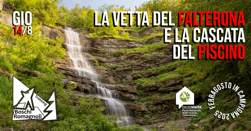 LA VETTA DEL FALTERONA E LA CASCATA DEL PISCINO