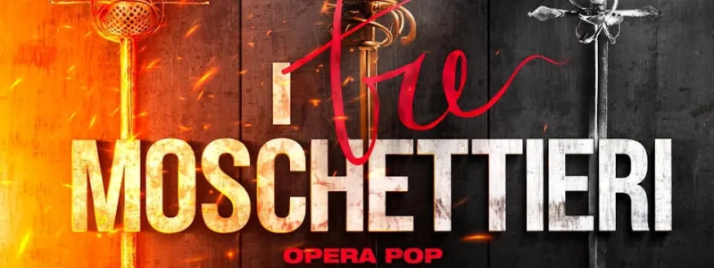 I Tre Moschettieri – Opera Pop
