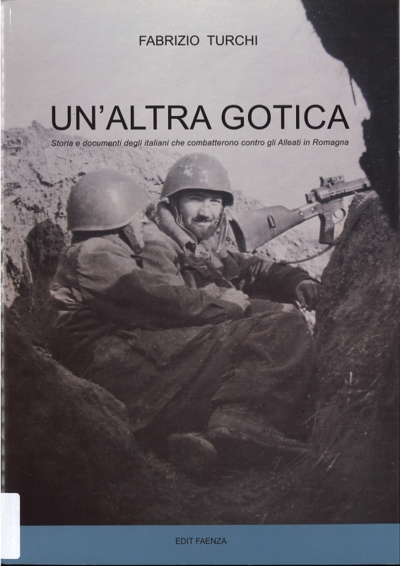 Alla Biblioteca Oriani un libro sull’“altra” Linea Gotica,  storia degli italiani che combatterono contro gli alleati in Romagna