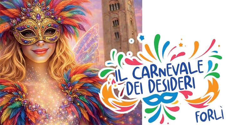 Carnevale dei Desideri - Forl&igrave;