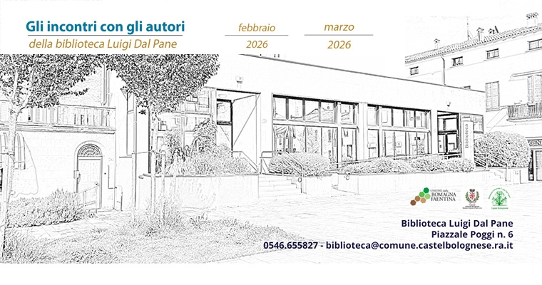 Incontri letterari in Biblioteca a Castel Bolognese &ndash; Febbraio e Marzo 2026