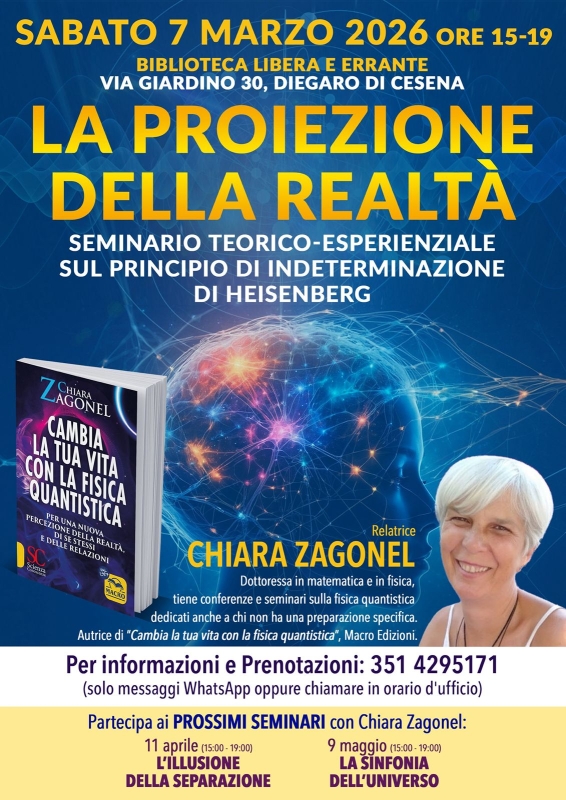 LA PROIEZIONE DELLA REALTA' - seminario di Fisica Quantistica con Chiara Zagonel