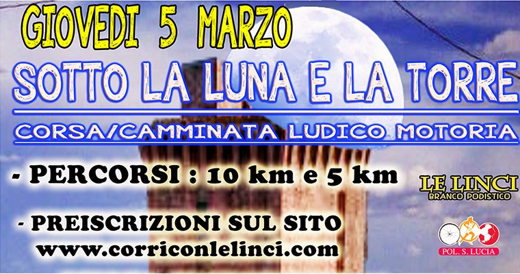 Sotto la Luna e la Torre