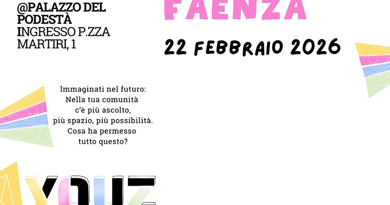 Progetto YOUZ al Palazzo Podestà di Faenza.