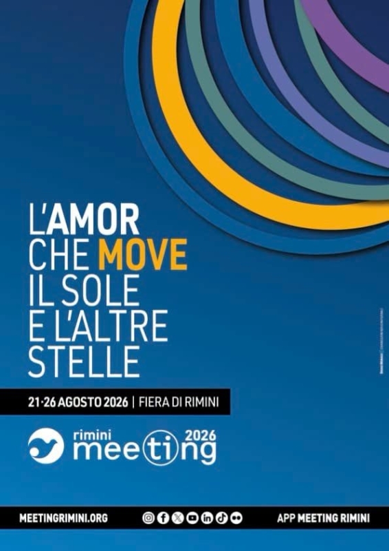 Rimini Meeting 2026 – L’amor che move il sole e l’altre stelle