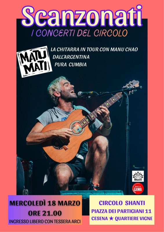 Scanzonati - Circolo Shanti Cesena - Matu Mati live (cumbia Argentina)