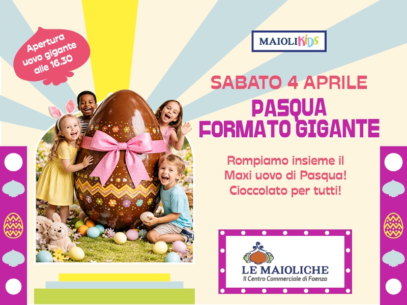 Pasqua formato gigante a Le Maioliche