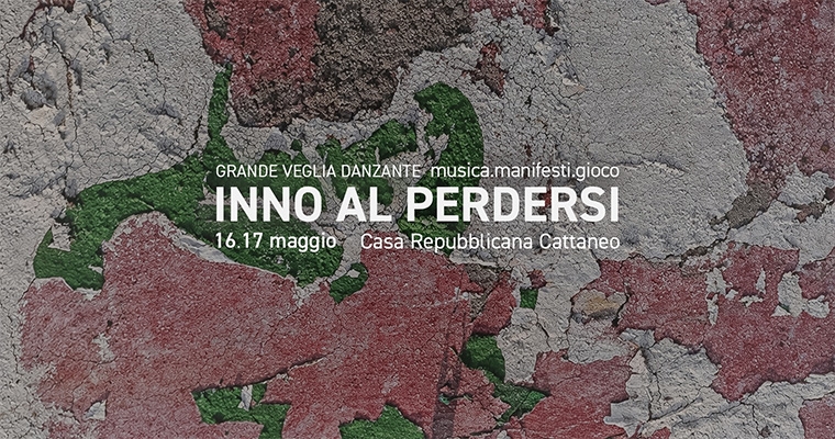 Grande veglia danzante | Inno al Perdersi