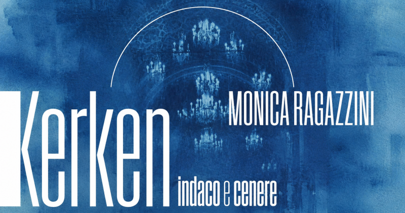 Kerken &mdash; Indaco e Cenere