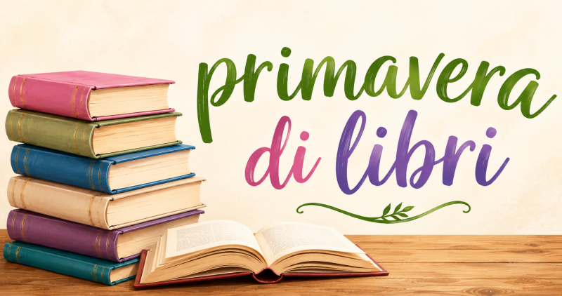 UNA PRIMAVERA DI LIBRI