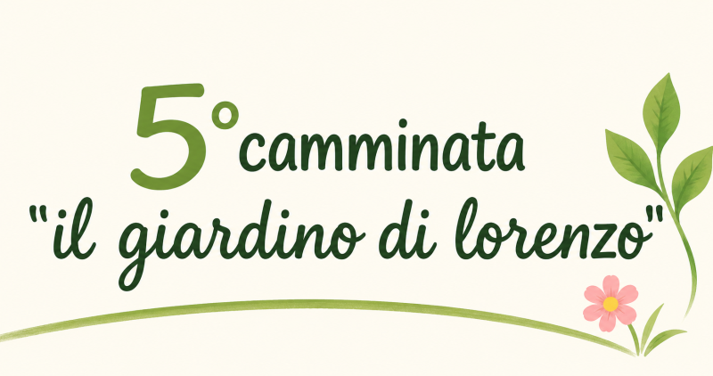 Camminata Il Giardino di Lorenzo
