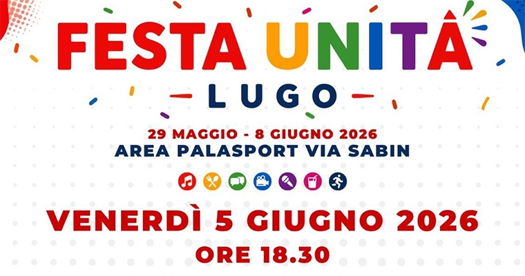 A Lugo appuntamento con la Festa dell'Unità