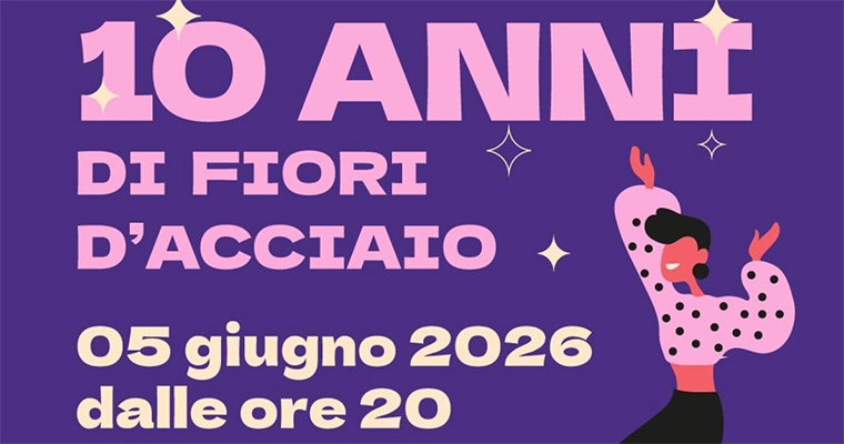 10 anni Fiori d'acciao