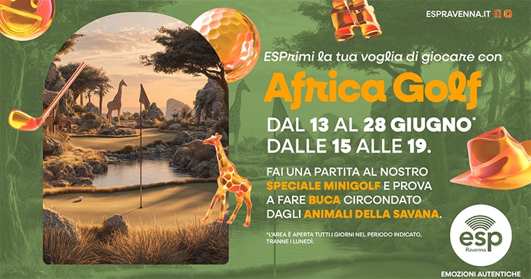 All’ESP Ravenna arriva Africa Golf: il minigolf della savana!