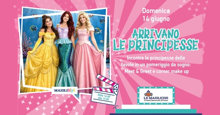 Arrivano le Principesse a Le Maioliche