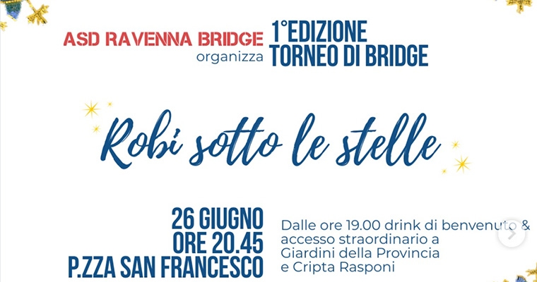 1 Torneo di Bridge &ldquo;Robi sotto le stelle&rdquo;