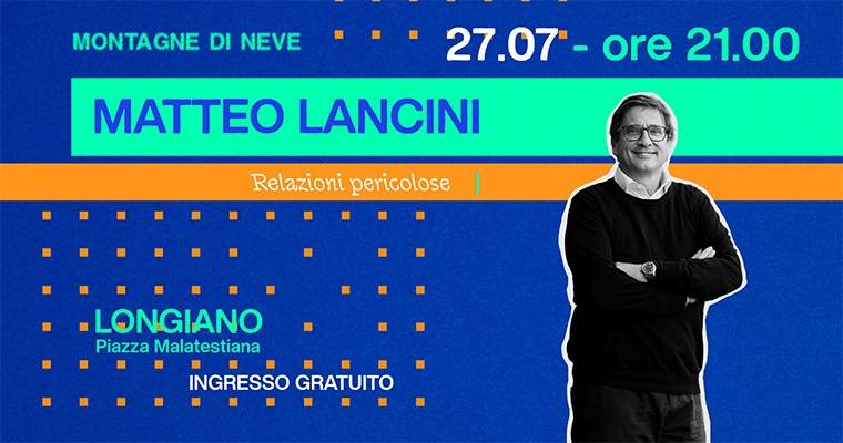 RELAZIONI PERICOLOSE con MATTEO LANCINI