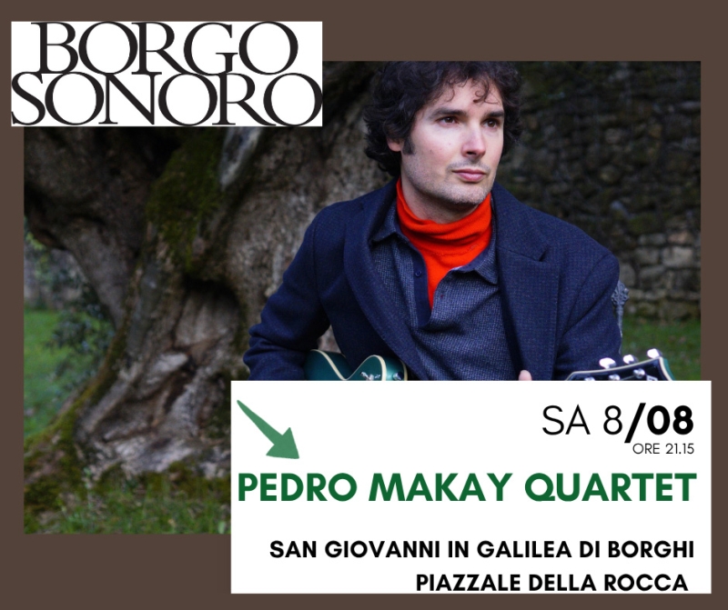 BORGO SONORO PEDRO MAKAY QUARTET