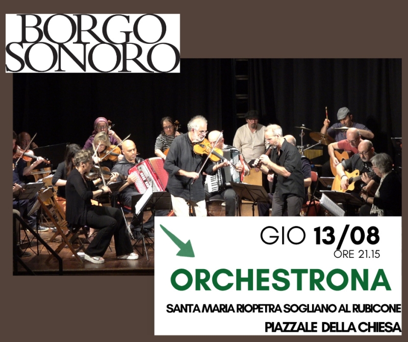 BORGO SONORO ORCHESTRONA DELLA SCUOLA DI MUSICA POPOLARE DI FORLIMPOPOLI