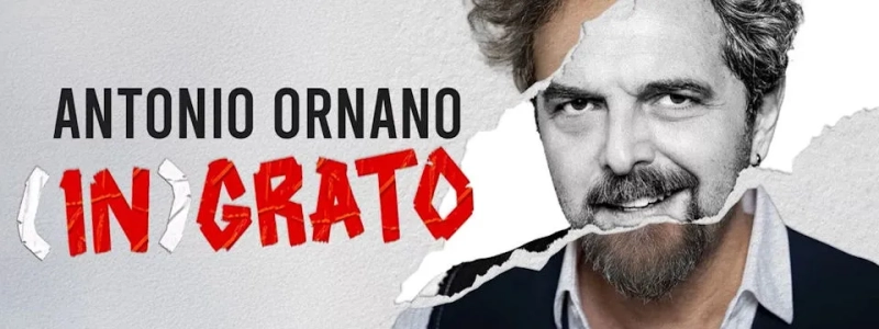 Antonio Ornano (In)Grato